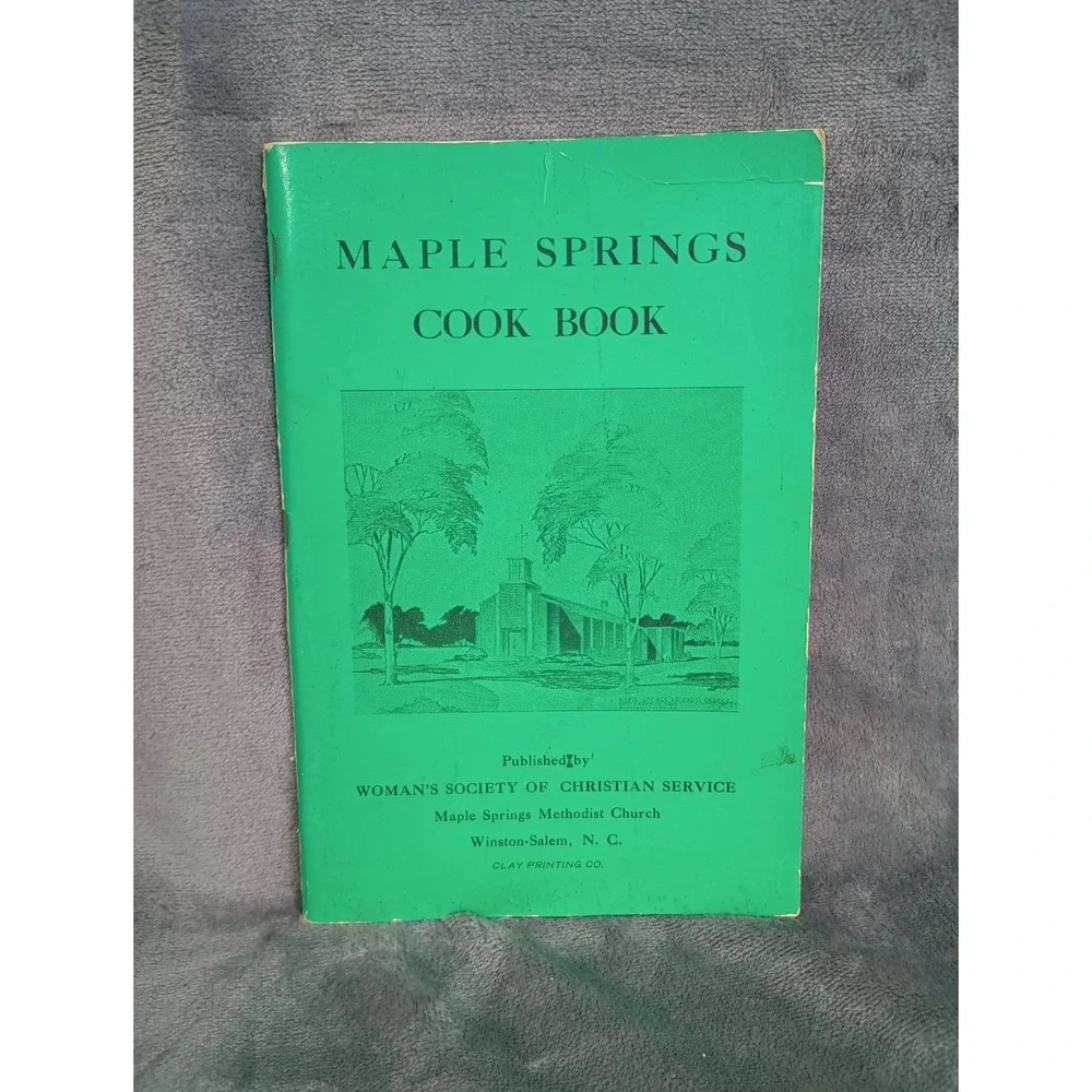 Maples Springs Methodist Church Cookbook 1950  First Edition Winston-Salem, NC‎